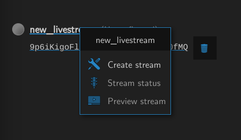 Example on click menu for stream name